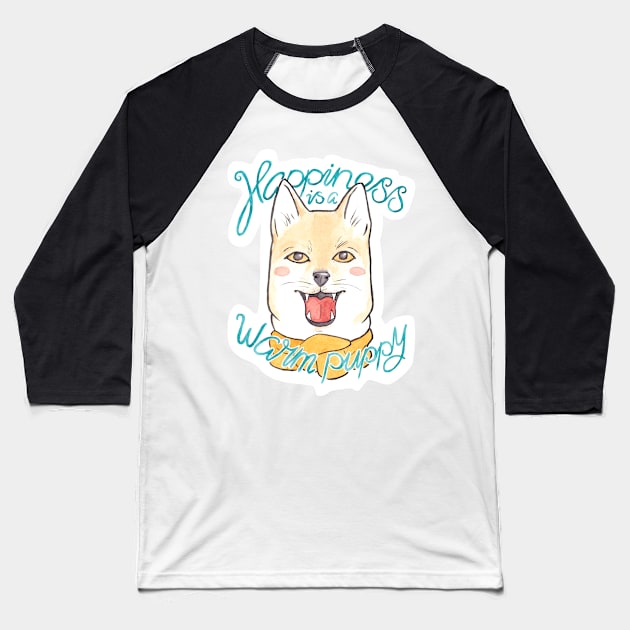 Happiness is a Warm Puppy // Shiba Inu Puppy in a Scarf Baseball T-Shirt by arosecast